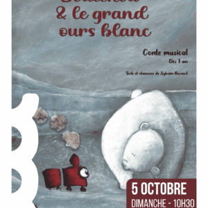 Bout'chou et le grand ours blanc